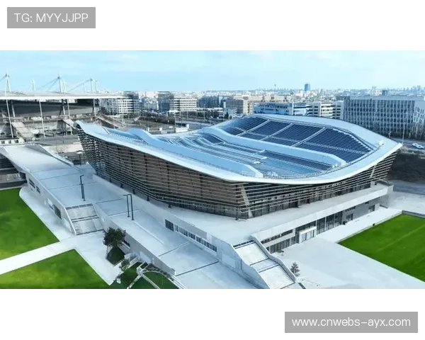 巴黎奥运场馆建设进度过半，可持续材料成亮点